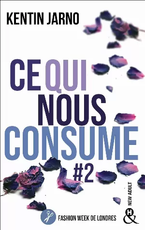Ce qui nous consume, Tome 2 : Fashion Week de Londres